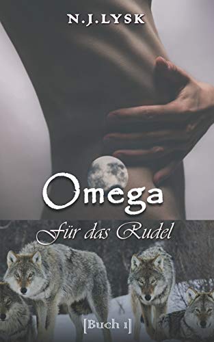 Omega Für das Rudel (Die Sterne des Rudels, Band 1) von Independently Published