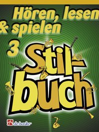 Hören, lesen & spielen 3 - Stilbuch für Posaune in C (Bass-Schlüssel) von De Haske (Deutschland)