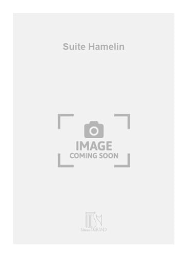 Suite Hamelin Suite Hamelin