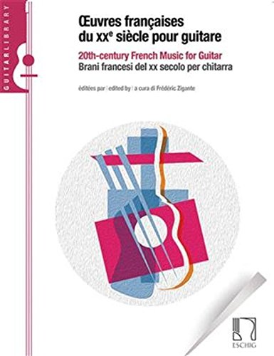 uvres françaises du XXe siècle pour guitare uvres françaises du XXe siècle pour guitare von Editions Max Eschig