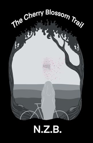 The Cherry Blossom Trail von Xlibris US