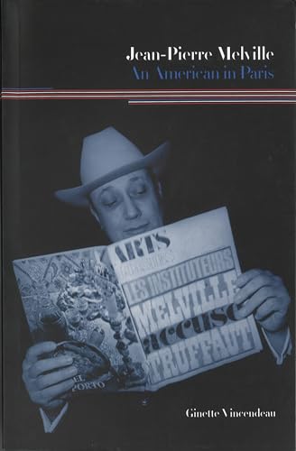 Jean-Pierre Melville: An American in Paris Jean-Pierre Melville: An American in Paris von By