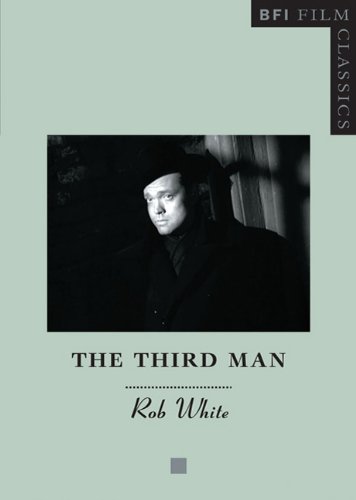 The Third Man (BFI Film Classics)