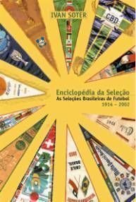 Enciclopedia Da Selecao