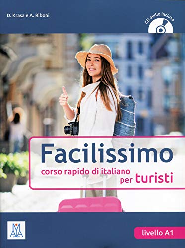 Facilissimo A1 Kurs + CD: Libro + CD audio von Alma Edizioni