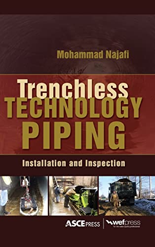 TRENCHLESS TECHNOLOGY PIPING: INSTALLATION AND INSPECTION TRENCHLESS TECHNOLOGY PIPING: INSTALLATION AND INSPECTION von McGraw-Hill Education
