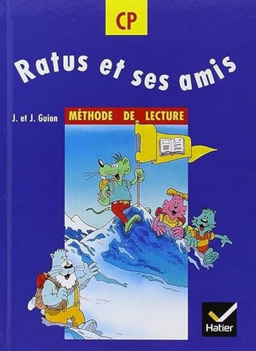 Ratus et Ses Amis: Méthode de lecture