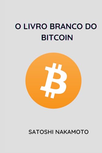 O Livro Branco do Bitcoin von Independently published