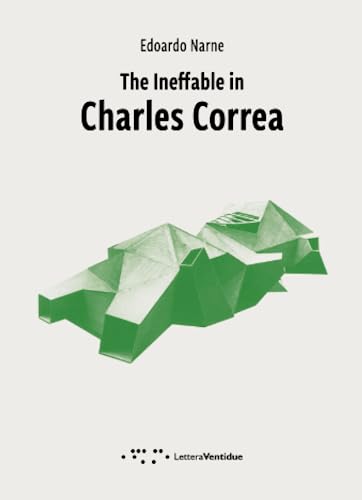 The Ineffable in Charles Correa (Pills, Band 2)