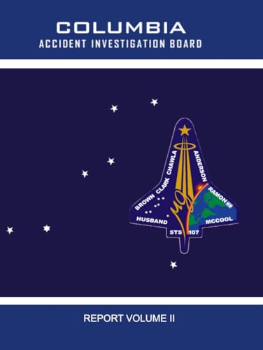 Columbia Accident Investigation Board: Volume 2 von Independently published