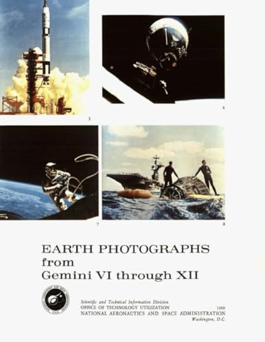 Earth Photographs from Gemini VI through XII (NASA SP-171) von Independently published