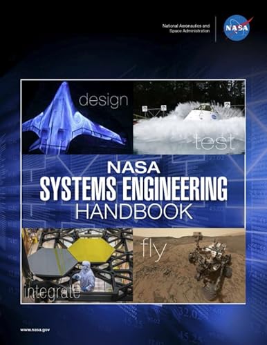 NASA Systems Engineering Handbook: NASA/SP-2016-6105 Rev2 (Full Color Paperback)