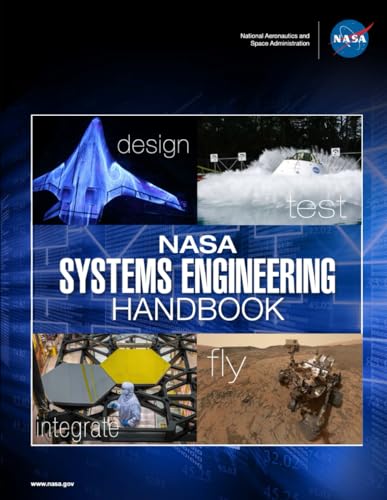 NASA Systems Engineering Handbook: NASA/SP-2016-6105 Rev2 - Full Color Paperback Version von Independently published