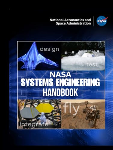 NASA Systems Engineering Handbook: NASA/SP-2016-6105 Rev2 - Full Color von Independently published