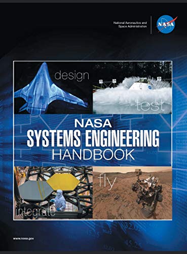 NASA Systems Engineering Handbook: NASA/SP-2016-6105 Rev2: NASA/SP-2016-6105 Rev2 - Full Color Version von 12th Media Services