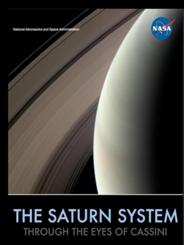 The Saturn System Through The Eyes Of Cassini von Independently published