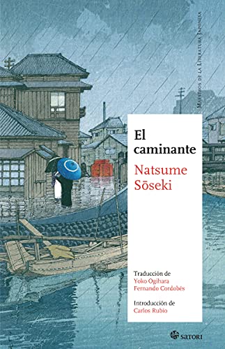 El CAMINANTE (Maestros de la Literatura Japonesa, Band 1) El CAMINANTE (Maestros de la Literatura Japonesa, Band 1) von EDICIONES SATORI (UDL)
