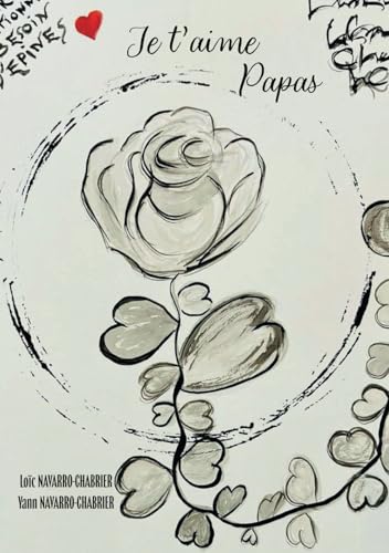 Je t'aime Papas Je t'aime Papas von Auto-édition
