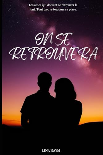 On se retrouvera On se retrouvera von Independently published