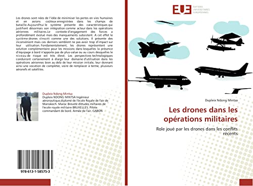 Les drones dans les opérations militaires: Role joué par les drones dans les conflits récents (Omn.Univ.Europ.)