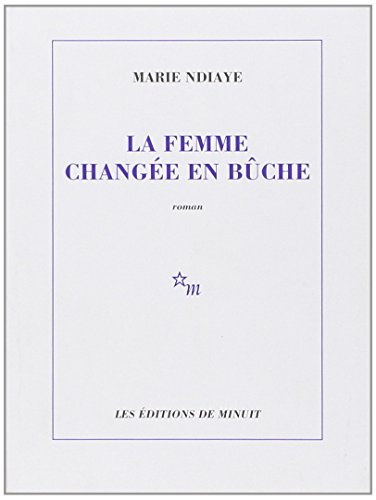 La femme changée en bûche