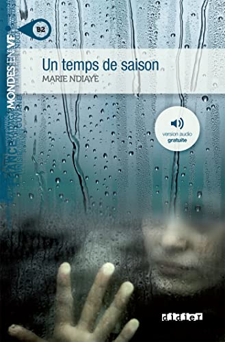 Un temps de saison (B2): roman (Mondes en VF)
