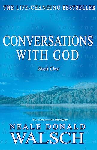 Converstions with God (an umcommon dialogue, book 1)