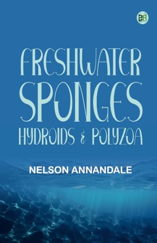 Freshwater Sponges Hydroids Polyzoa von Zinc Read