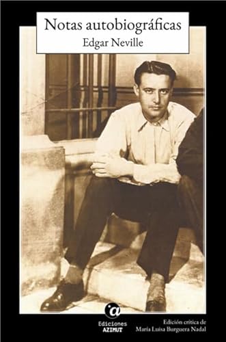 NOTAS AUTOBIOGRÁFICAS (5 y ACCIÓN, Band 14) von Ediciones Azimut