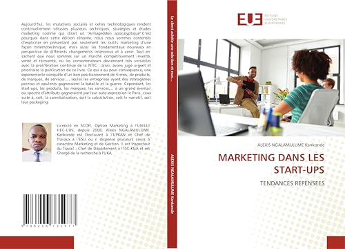 MARKETING DANS LES START-UPS: TENDANCES REPENSEES von Éditions universitaires européennes