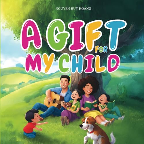 A GIFT FOR MY CHILD von Independently published