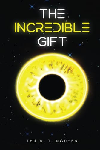 The Incredible Gift von Self Publishing