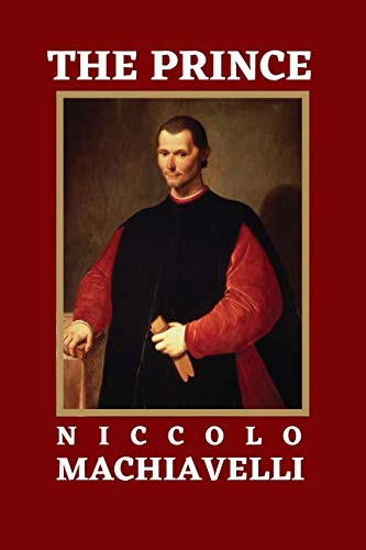 THE PRINCE BY NICCOLO MACHIAVELLI: 2019 NEW EDITION THE PRINCE BY NICCOLO MACHIAVELLI: 2019 NEW EDITION von Independently published