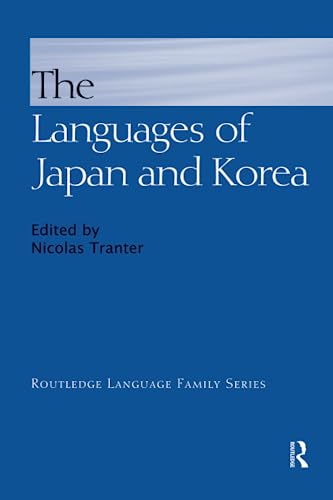 The Languages of Japan and Korea (Routledge Language Family)