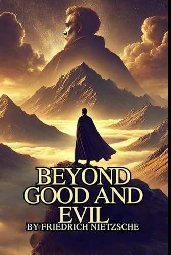 Beyond Good and Evil Beyond Good and Evil von Independently published