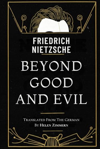 Beyond Good and Evil Beyond Good and Evil von Independently published