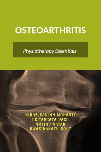 OSTEOARTHRITIS: Physiotherapy Essentials von Notion Press