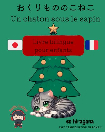 Un chaton sous le sapin: Livre bilingue japonais illustré pour enfants (Neko no Hanashi) von Independently published