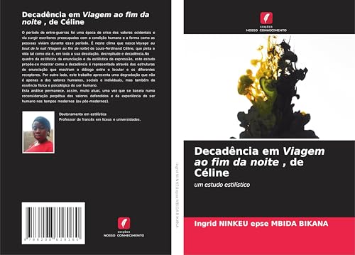 Decadência em Viagem ao fim da noite , de Céline: um estudo estilístico von Edições Nosso Conhecimento