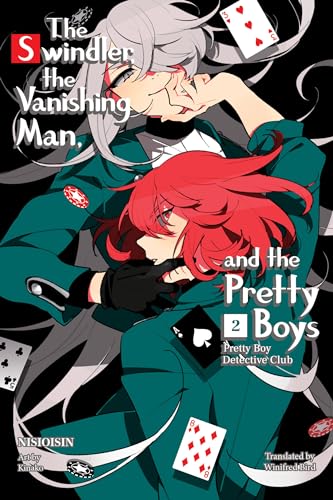 Pretty Boy Detective Club 2 (light novel): The Swindler, the Vanishing Man, and the Pretty Boys Pretty Boy Detective Club 2 (light novel): The Swindler, the Vanishing Man, and the Pretty Boys