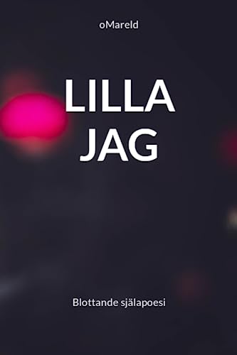Lilla jag von Independently published