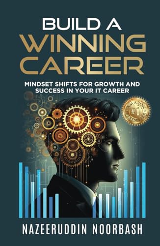 BUILD A WINNING CAREER: MINDSET SHIFTS FOR GROWTH AND SUCCESS IN YOUR IT CAREER von PENMAN BOOKS