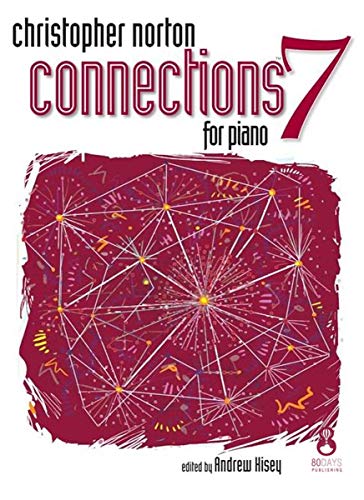 Connections for Piano - Book 7 von 80 Days Publishing