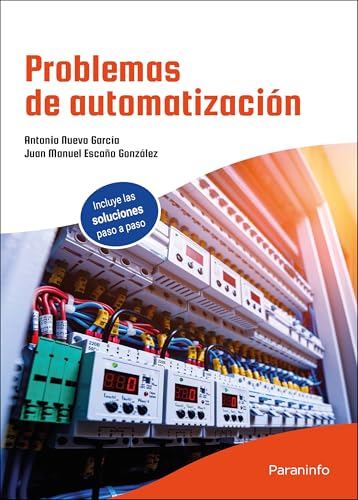 Problemas de automatización (Electricidad y Electrónica) von Ediciones Paraninfo, S.A