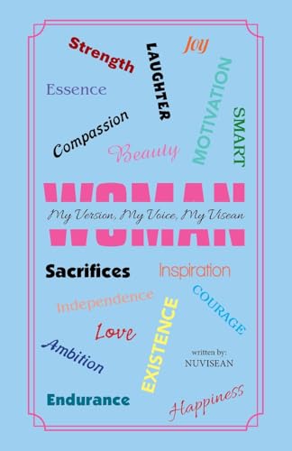 Woman . . . My Version, My Voice, My Visean von Xlibris US