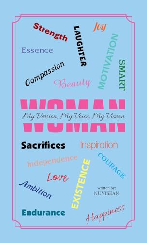 Woman . . . My Version, My Voice, My Visean von Xlibris US