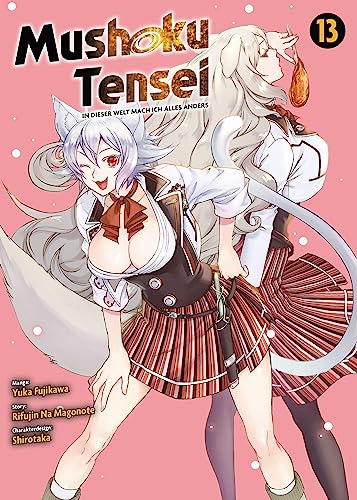 Mushoku Tensei - In dieser Welt mach ich alles anders 13: Actionreiche und lustige Abenteuer nach der Wiedergeburt in einer Fantasywelt Mushoku Tensei - In dieser Welt mach ich alles anders 13: Actionreiche und lustige Abenteuer nach der Wiedergeburt in einer Fantasywelt