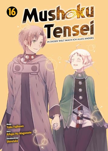 Mushoku Tensei - In dieser Welt mach ich alles anders 16: Actionreiche und lustige Abenteuer nach der Wiedergeburt in einer Fantasywelt von Panini