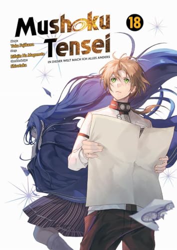 Mushoku Tensei - In dieser Welt mach ich alles anders 18: Actionreiche und lustige Abenteuer nach der Wiedergeburt in einer Fantasywelt