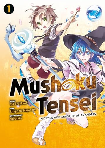Mushoku Tensei - In dieser Welt mach ich alles anders 01: Actionreiche und lustige Abenteuer nach der Wiedergeburt in einer Fantasywelt: Bd. 1 von Panini